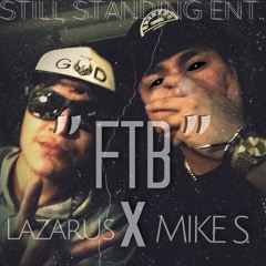 FTB (feat. Lazarus)