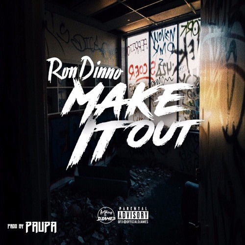 RonDinno - Make it out