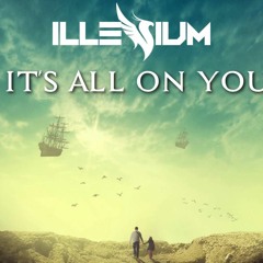 Illenium ITS ALL ON YOU(JeeKz Drop Remix)
