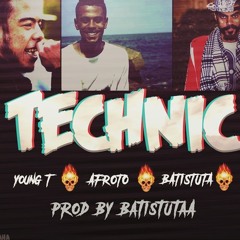 Young T ' Technic | تكنيك . Batistuta F.T 3fRoTo (Prod By Batistuta )