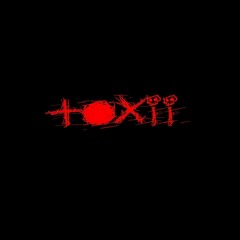 Toxii - Matrice
