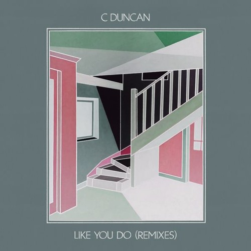 C Duncan - Like You Do (Dutch Uncles Remix) - FatCat Records