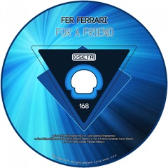 Fer Ferrari - For A Friend (Original Mix)
