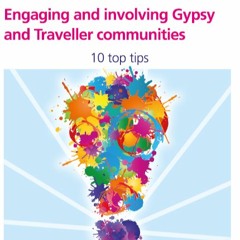 Engaging and involving Gypsy and Traveller communities