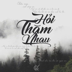 Hỏi Thăm Nhau - KCV ft Bảo Ngọc