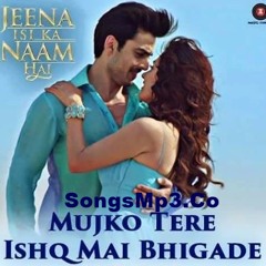Mujko Tere Ishq Mai Bhigade