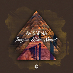 Avissena - Imagine When Sunset