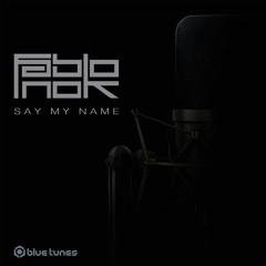 Fabio & NOK - Say My Name