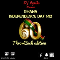 DJ Lyriks Presents Ghana @60 Throwback Edition