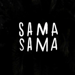 sama rumah sama house