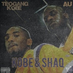 TeoGang Kobe - Kobe & Shaq (ft AU)