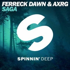 Ferreck Dawn & AXRG - Saga [Out Now]