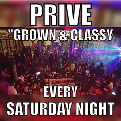 PRIVE ON A SATURDAY IN TAMPA "DJKIRKY-C AND DJ AGONY