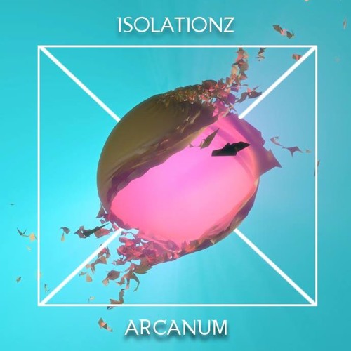 Isolationz - Arcanum