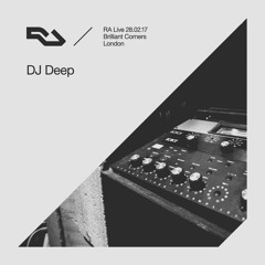 RA Live - 28.02.17 DJ Deep at Brilliant Corners