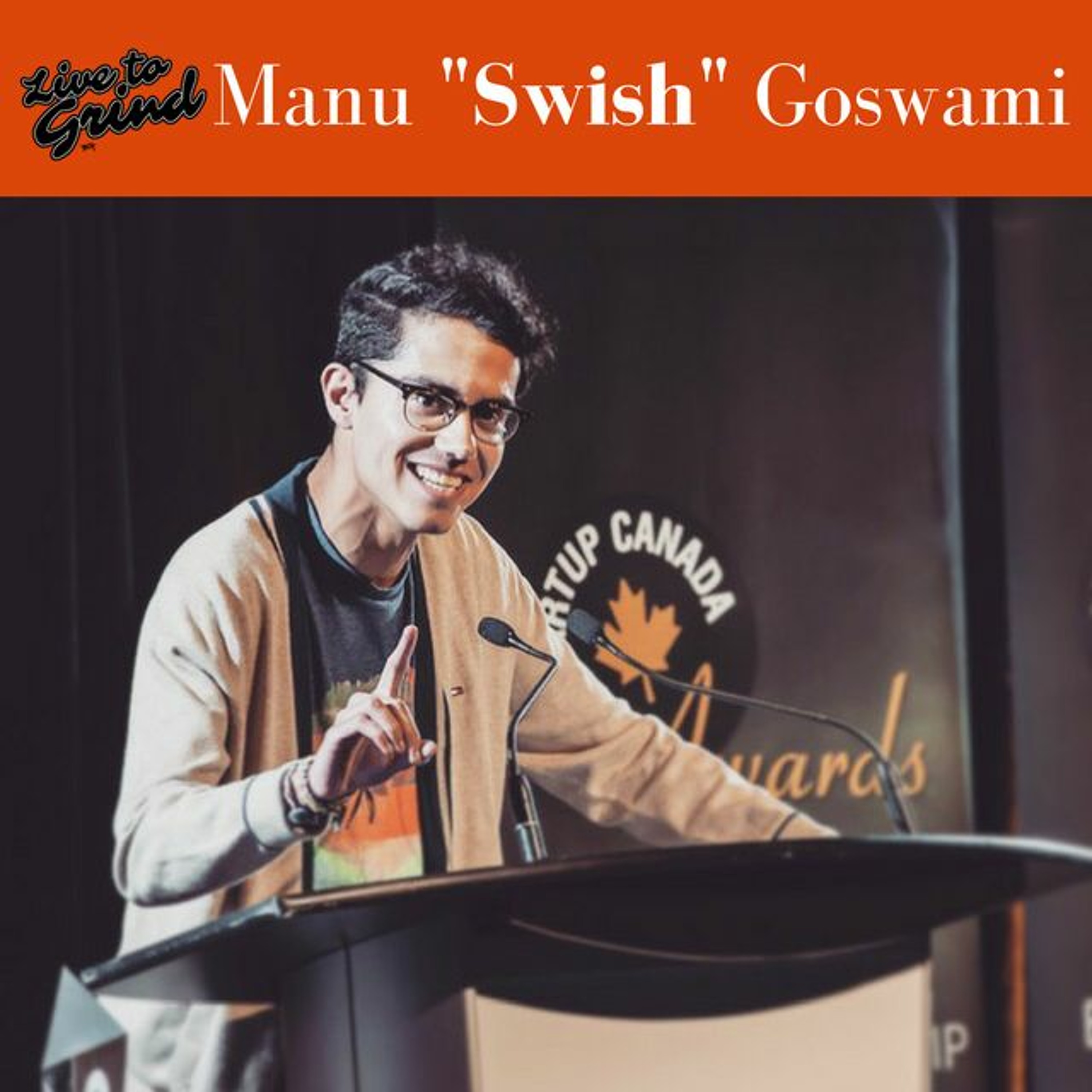 EP 213 How & Why to Put Yourself Out There with Manu “Swish” Goswami episode artwork