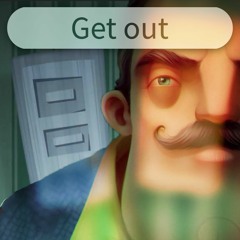 Get Out (Hello Neighbor Song By DA Games) - WeimTime