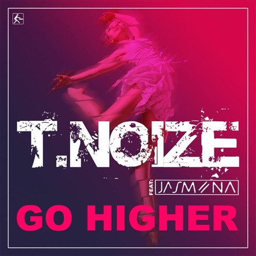 T.noize feat. Jasmiina - Go Higher (Original Mix)(PREVIEW)