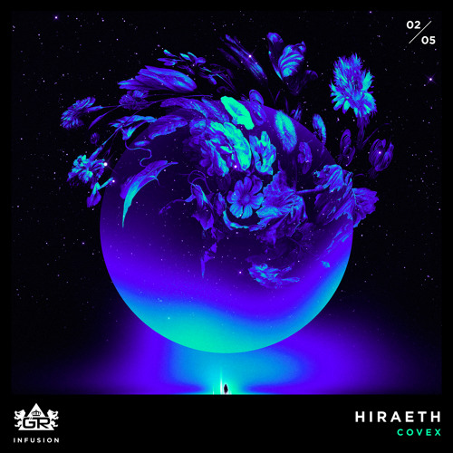 Covex - Hiraeth [Infusion 02 / 05]