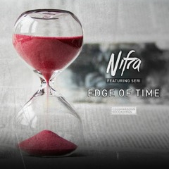 Nifra feat. Seri - Edge of Time [OUT NOW!!]