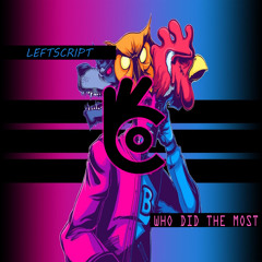 LeftScript - Who Did The Most