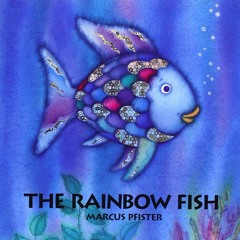 The Rainbow Fish
