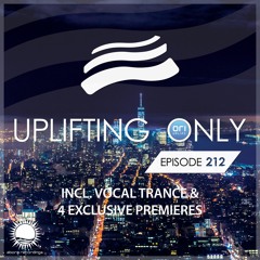 Uplifting Only 212 (March 2, 2017) (incl. Vocal Trance)