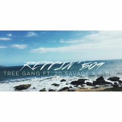 Reppin' 509 - Tree gang ft. 20 Savage X B-Boy
