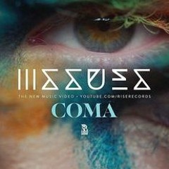 Issues - Coma