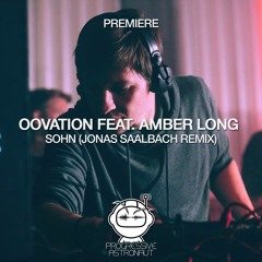 PREMIERE: Oovation Feat. Amber Long - Sohn (Jonas Saalbach Remix) [Flow Vinyl]