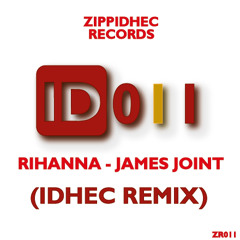 Rihanna - James Joint (IDHEC Remix)