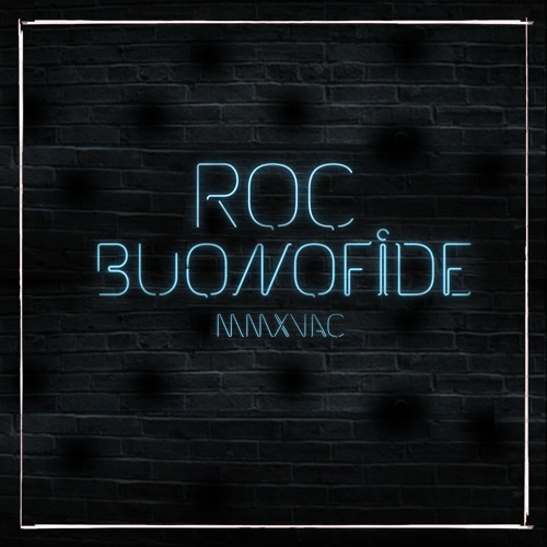 BUONOFIDE - Roc