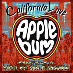Applebum Mixtape Volume 10: Sam Flanaghan - California Love