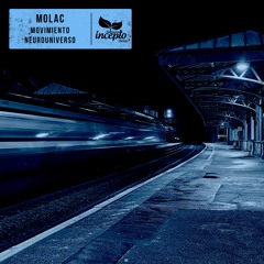 Molac - Neurouniverso (Original Mix) [Incepto Deep]