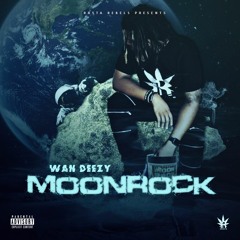 Wan Deezy - Moonrock [Prod. By K.W.D.$]