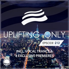 Uplifting Only 212 [No Talking] (March 2, 2017) (incl. Vocal Trance)
