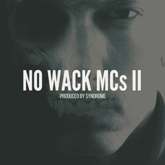 No Wack MCs II
