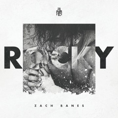 Zach Banes - Rocky