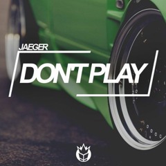 JAEGER - Dont Play (Bass Boosted)