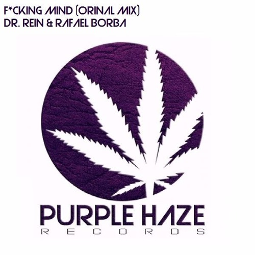 Dr.Rein & Rafael Borba - Fking Mind (Original Mix) Out Soon
