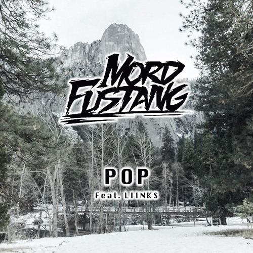 Mord Fustang - Pop Feat. LIINKS (Yudai Hirano Remix)
