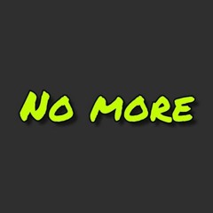 Kevin Flum x No More (remix) (free download)