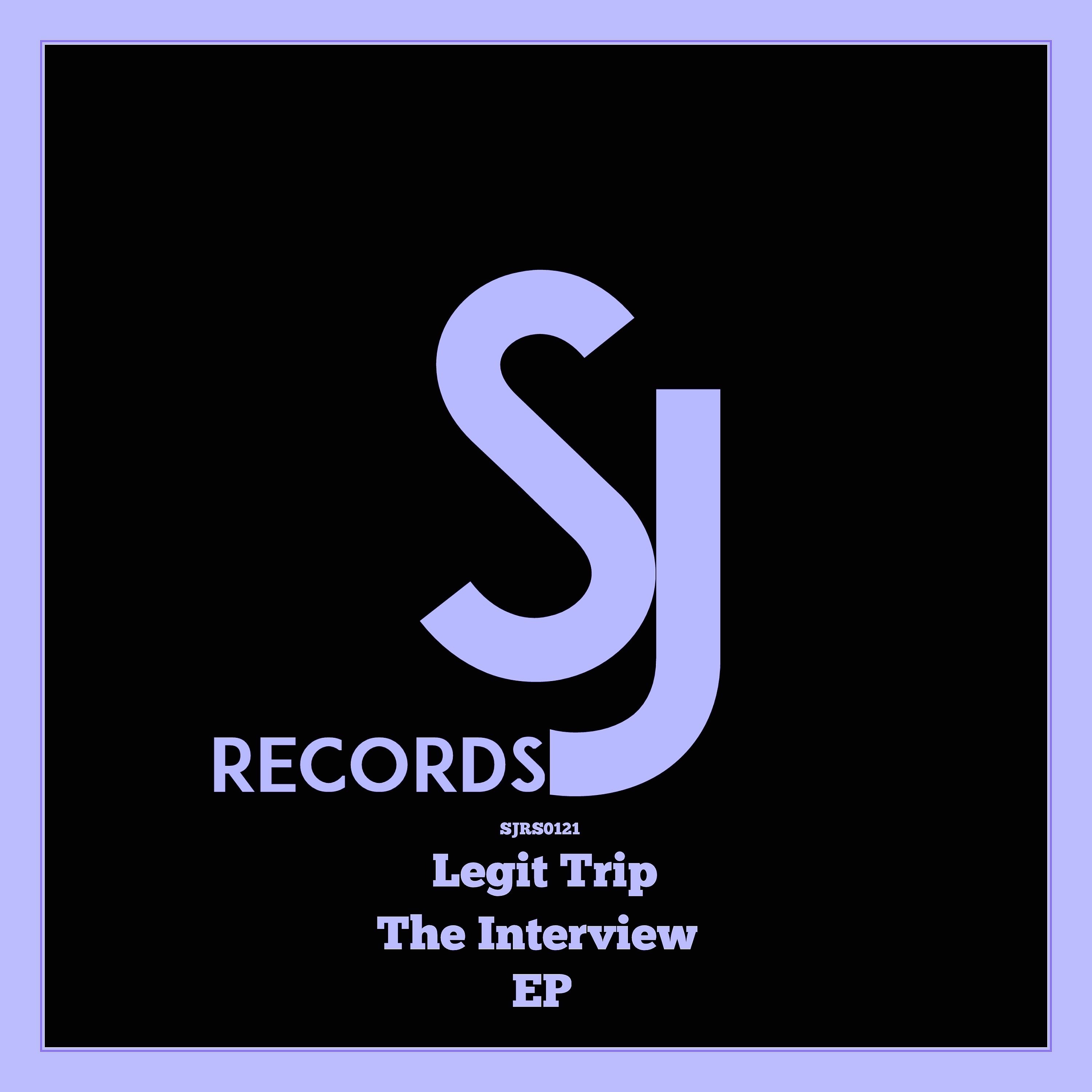 Out Now - Legit Trip - Let Me Tell (Original Mix) [SJRS0121] - Release Date - 10.04.2017 episode artwork