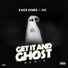 Getit N Ghost (Remix) (Ft.OG)