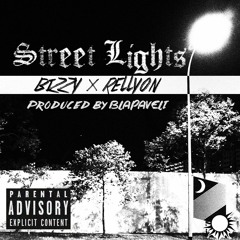 Bizzy & RellyOn - Street Lights (produced by Blapaveli)