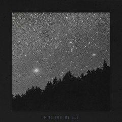 Give You My All (ft. Mina Alali)