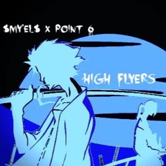 High Flyers (feat. Point 6 x A.C.B) Prod. Incepshun