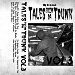 Tales from da Trunk Vol.3 [Full Mixtape]