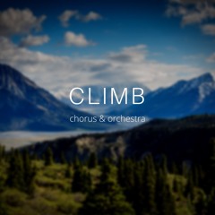 Climb (choir & orchestra)