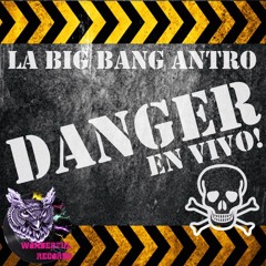 Danger (En vivo) | Big Bang Antro | #WonderfulNoches